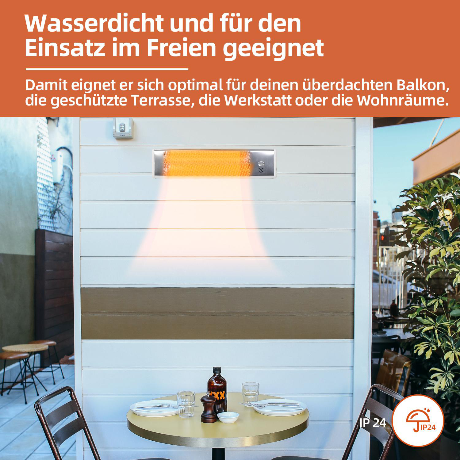 Draussen Heizstrahler an weißer Wand, über Tisch, Text-Overlay.