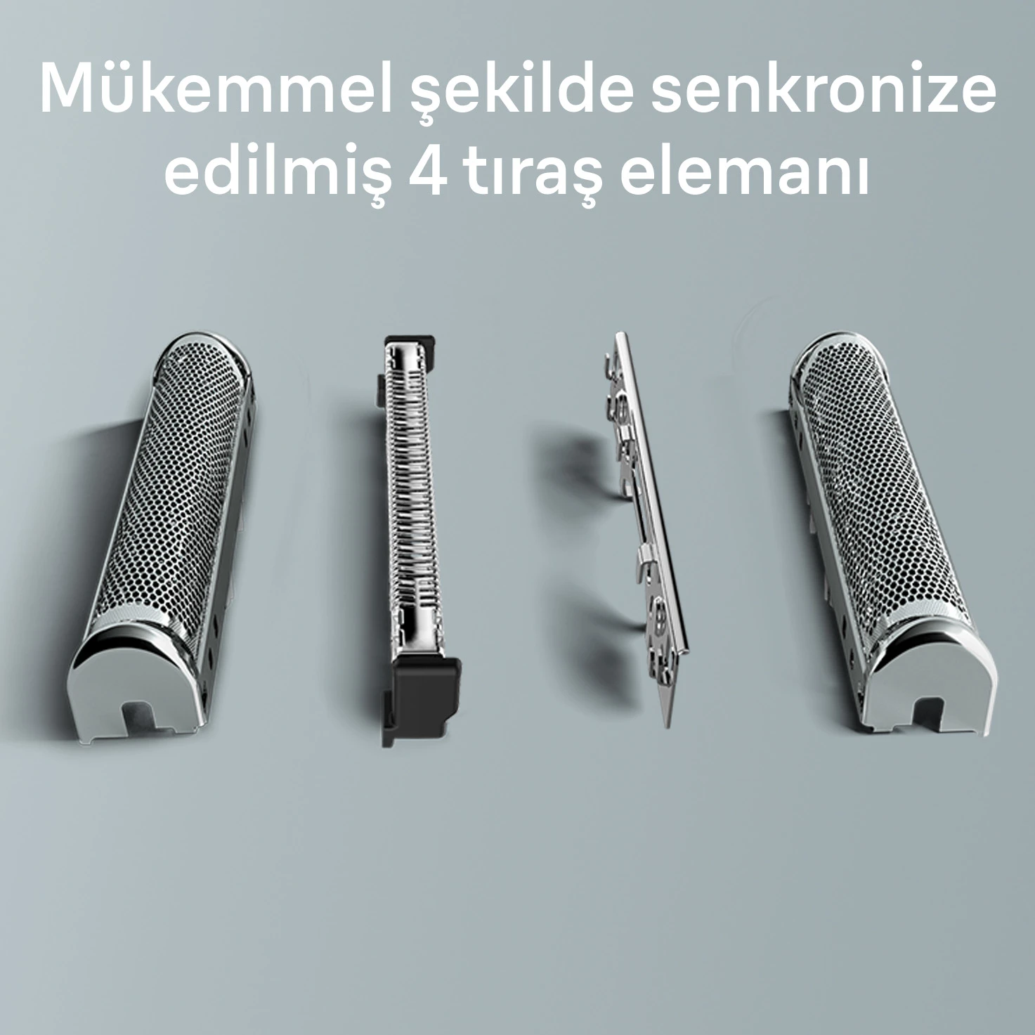 Dört tıraş bıçağı bileşeni, düzenlenmiş. Türkçe metin: '4 mükemmel şekilde senkronize edilmiş tıraş elemanı'.