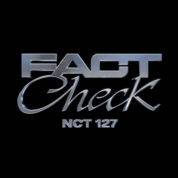 Text: 'FACT Check' in Silber, mit 'NCT 127' darunter, auf schwarzem Hintergrund.