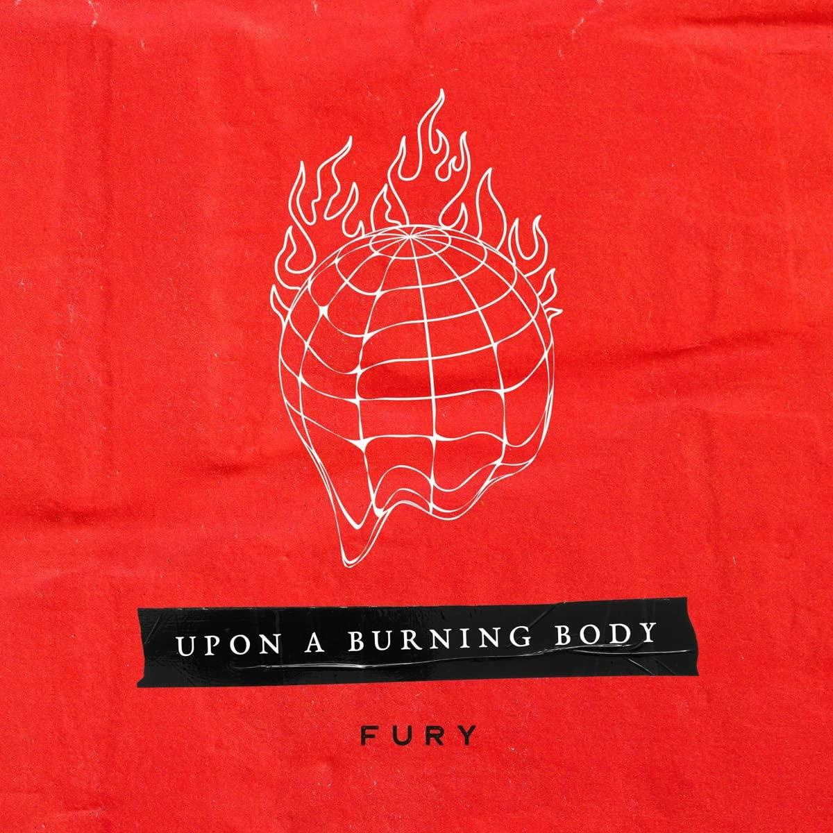 Upon A Burning Body - FURY  - (CD)