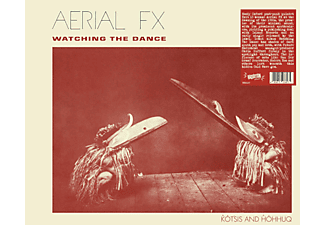 Aerial FX - Watching The Dance (Vinyl LP (nagylemez))