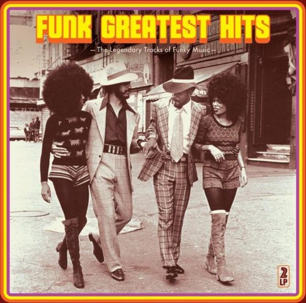 Albumcover mit vier Personen, die auf einer Straße gehen, der Titel lautet "Funk Greatest Hits."