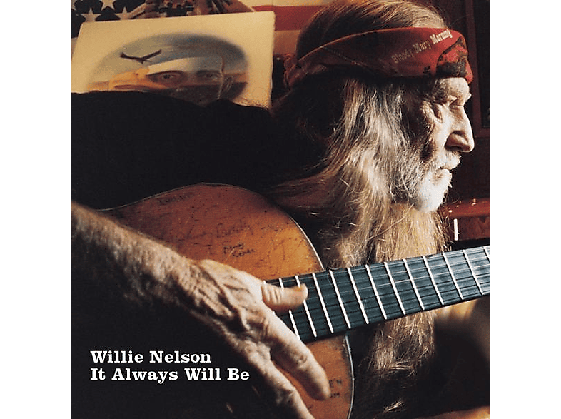 Willie Nelson - It Always - be (Vinyl) will (Vinyl)