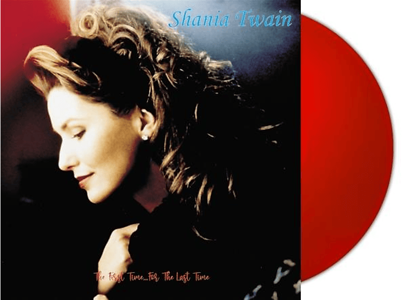 Shania Twain - The First Time for the Last Time (Red Vinyl)  - (Vinyl)