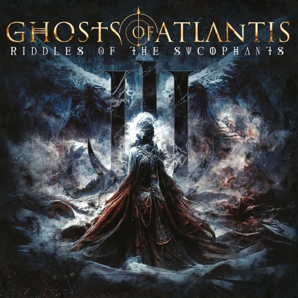 Album borító: Piros köpenyes figura, ragyog. Cím: Ghosts of Atlantis, Riddles of the Sycophants. Sötét, szürreális háttér.