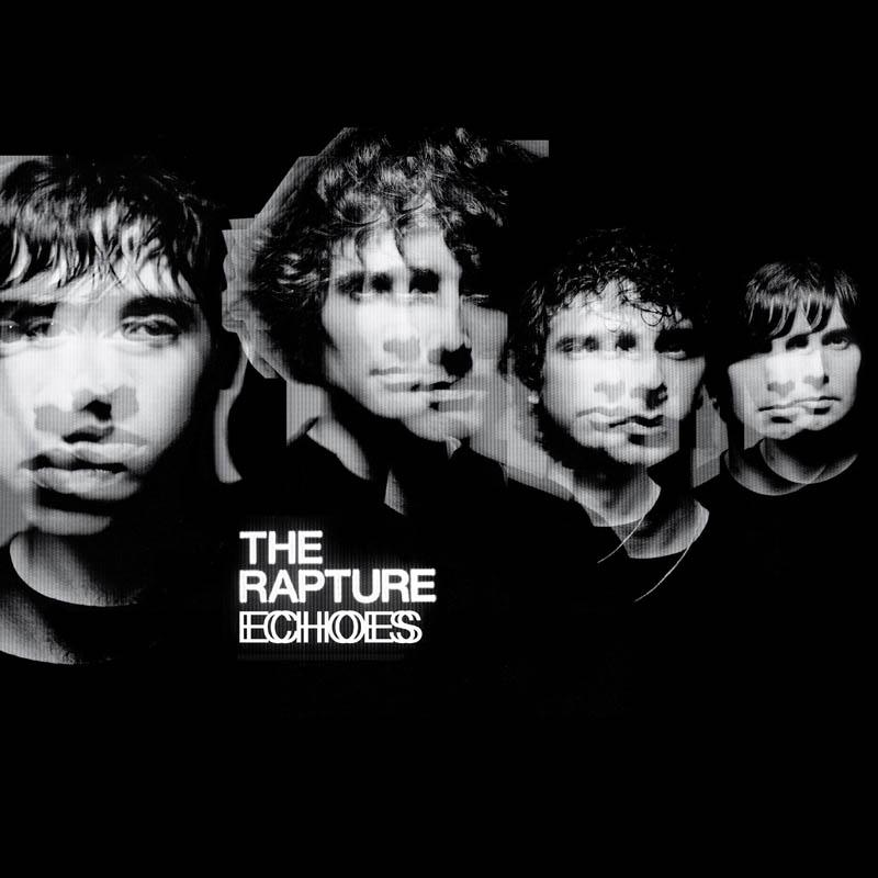 The Rapture - Echoes  - (Vinyl)