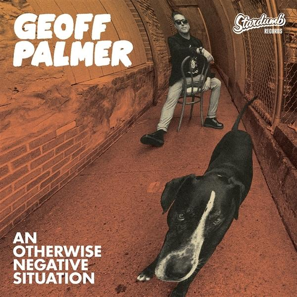 Geoff Palmer - An Negative Otherwise (Vinyl) - Situation