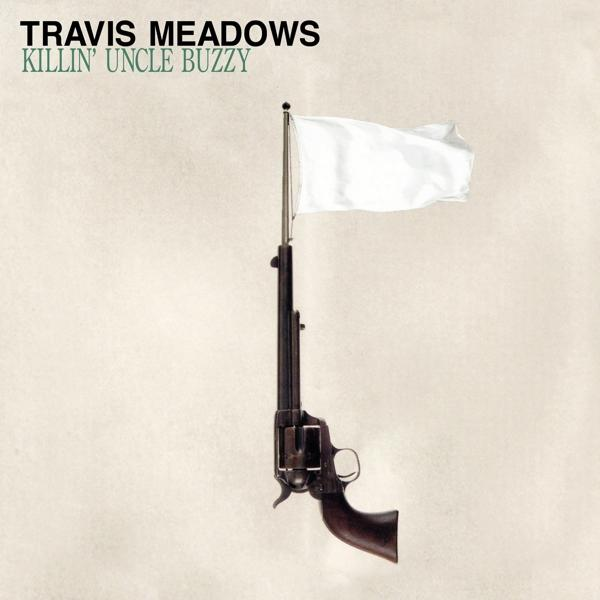 Az album borítója egy fehér zászlóval ellátott fegyvert mutat, a szöveg pedig: "Travis Meadows Killin' Uncle Buzzy".