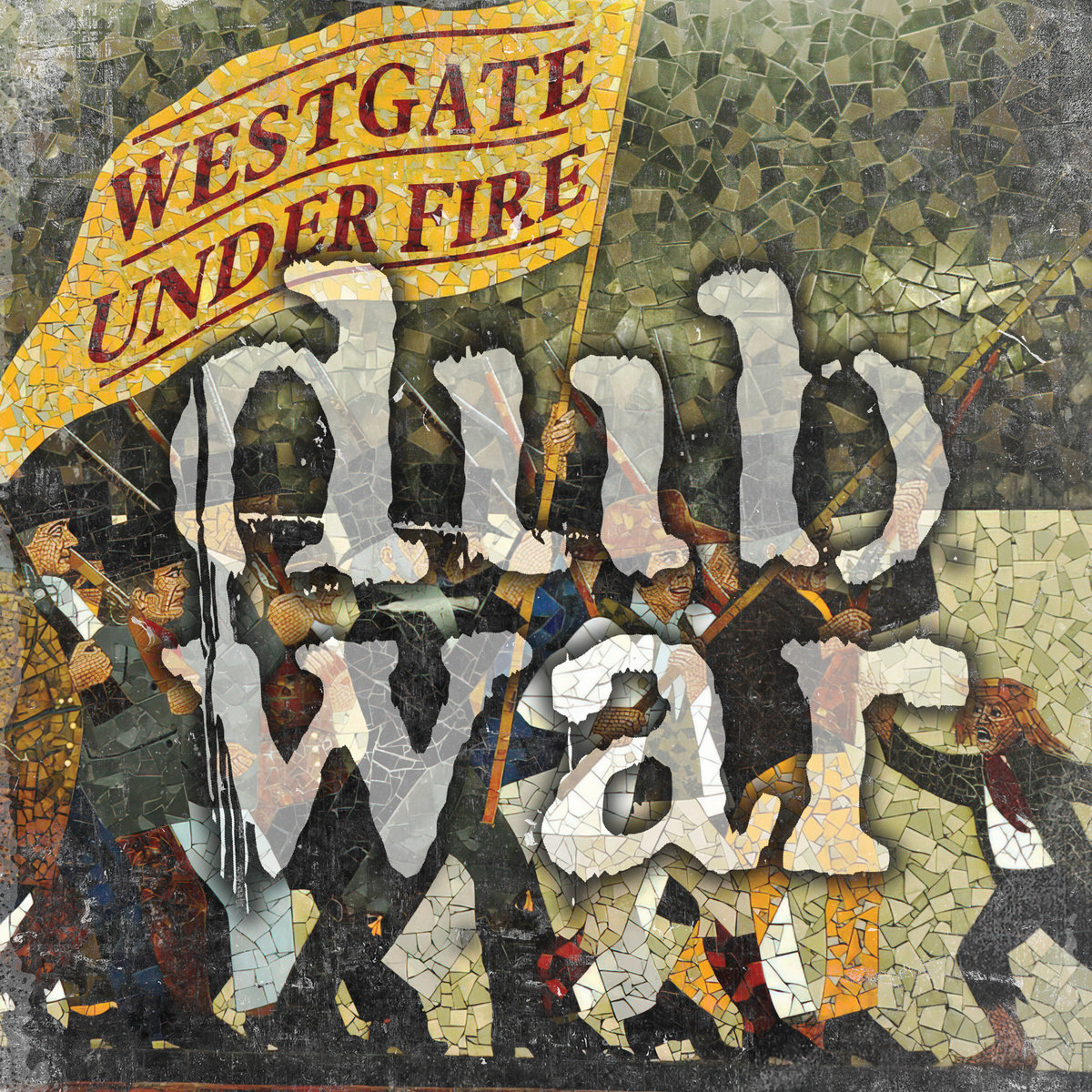 Album borító: Harcoló tömeg, sárga zászló, szöveg: Westgate Under Fire, Dub War.