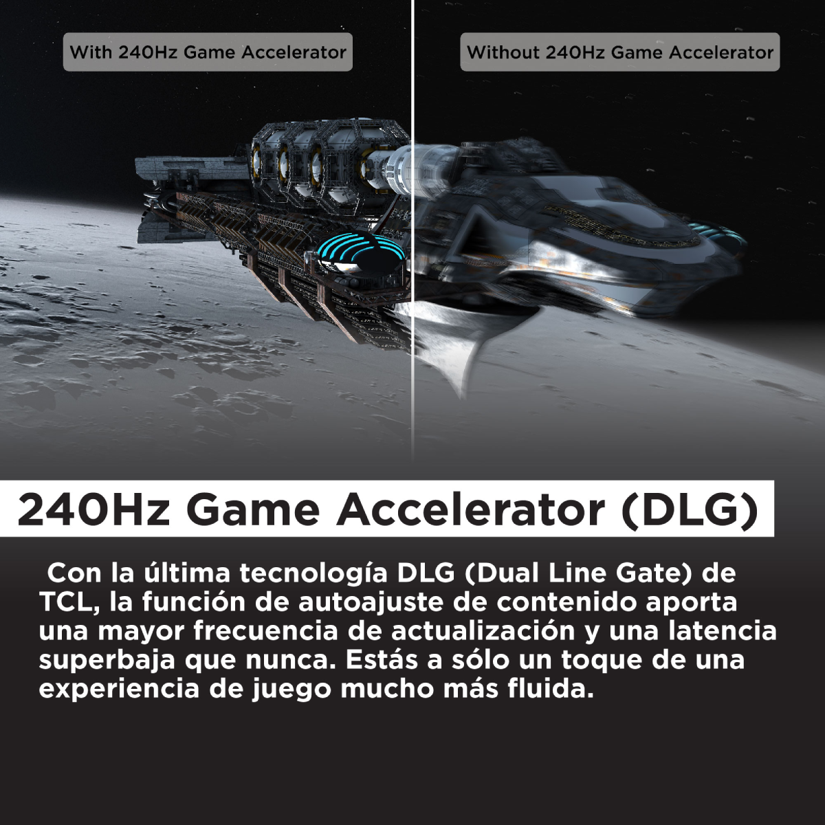 Imagen compara gráficos de naves espaciales con y sin un acelerador de juego de 240Hz, texto abajo.