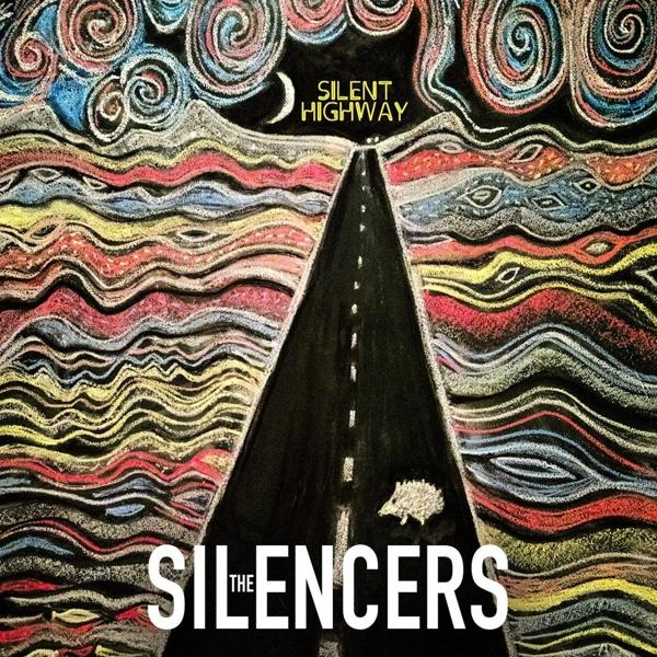 Silencers - Silent Highway - (CD)