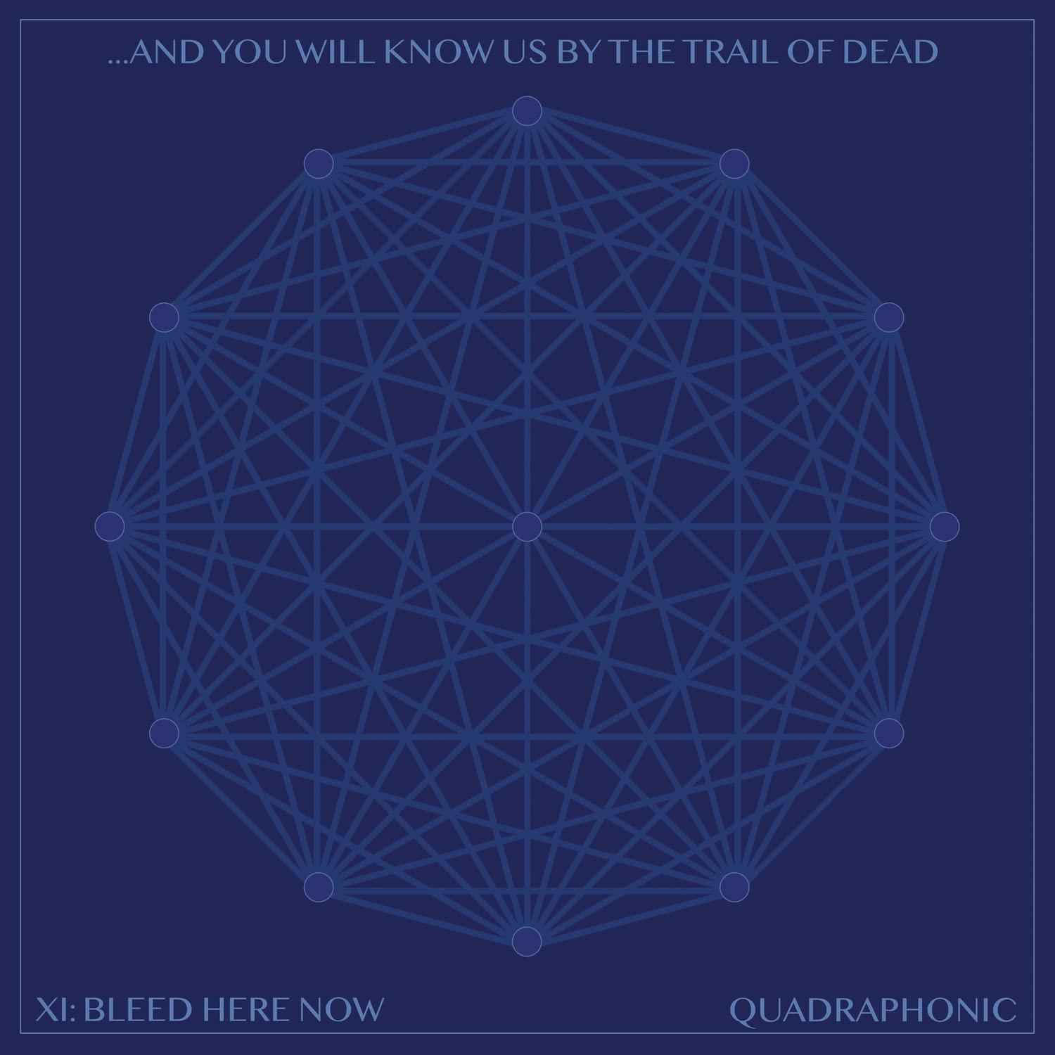 Blaues geometrisches Design auf blauem Hintergrund mit dem Text '...And You Will Know Us By The Trail Of Dead'.