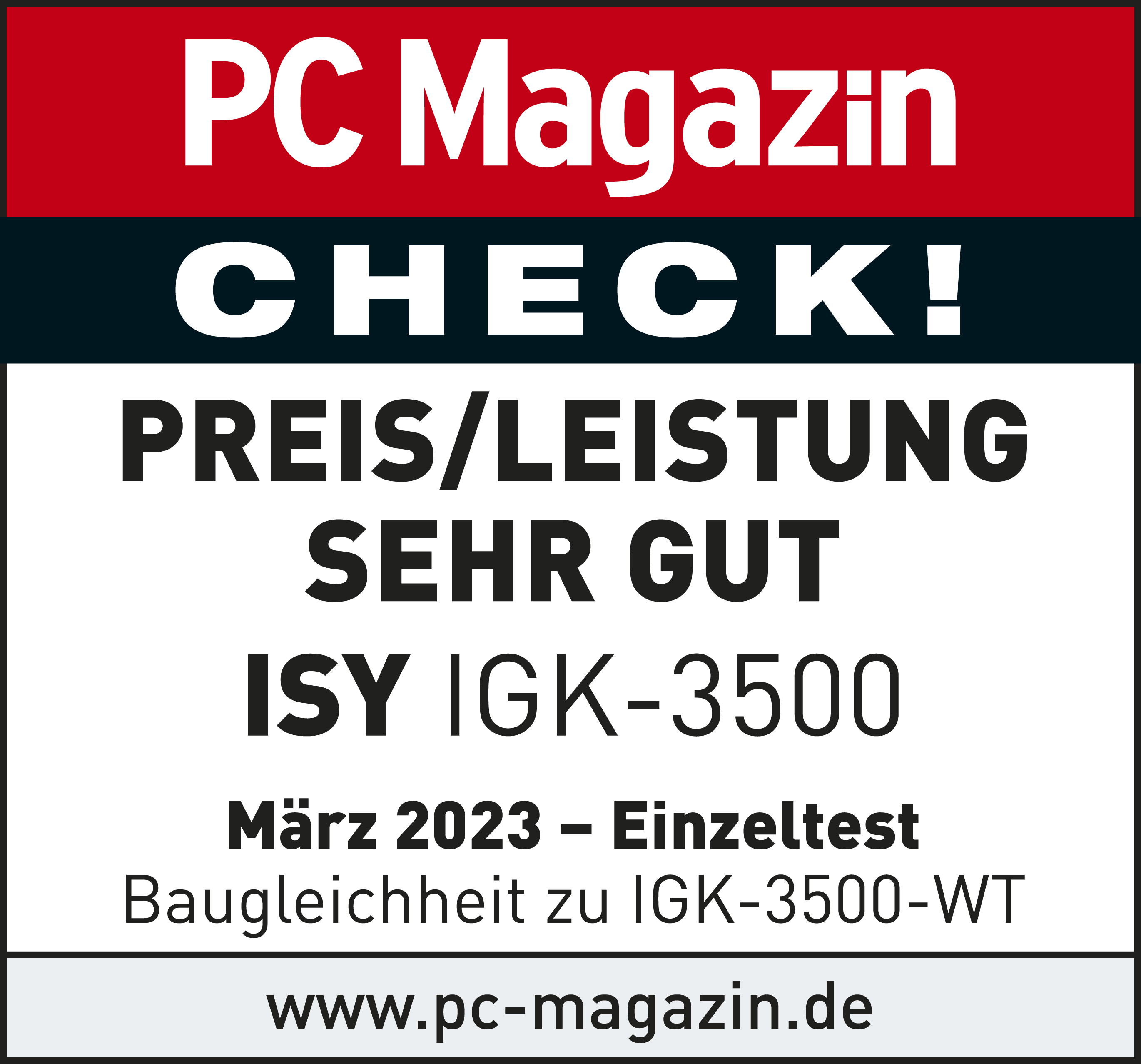 PC Magazin Check, ISY IGK-3500, Preis/Leistung sehr gut. März 2023 Einzeltest. Weißer Hintergrund.