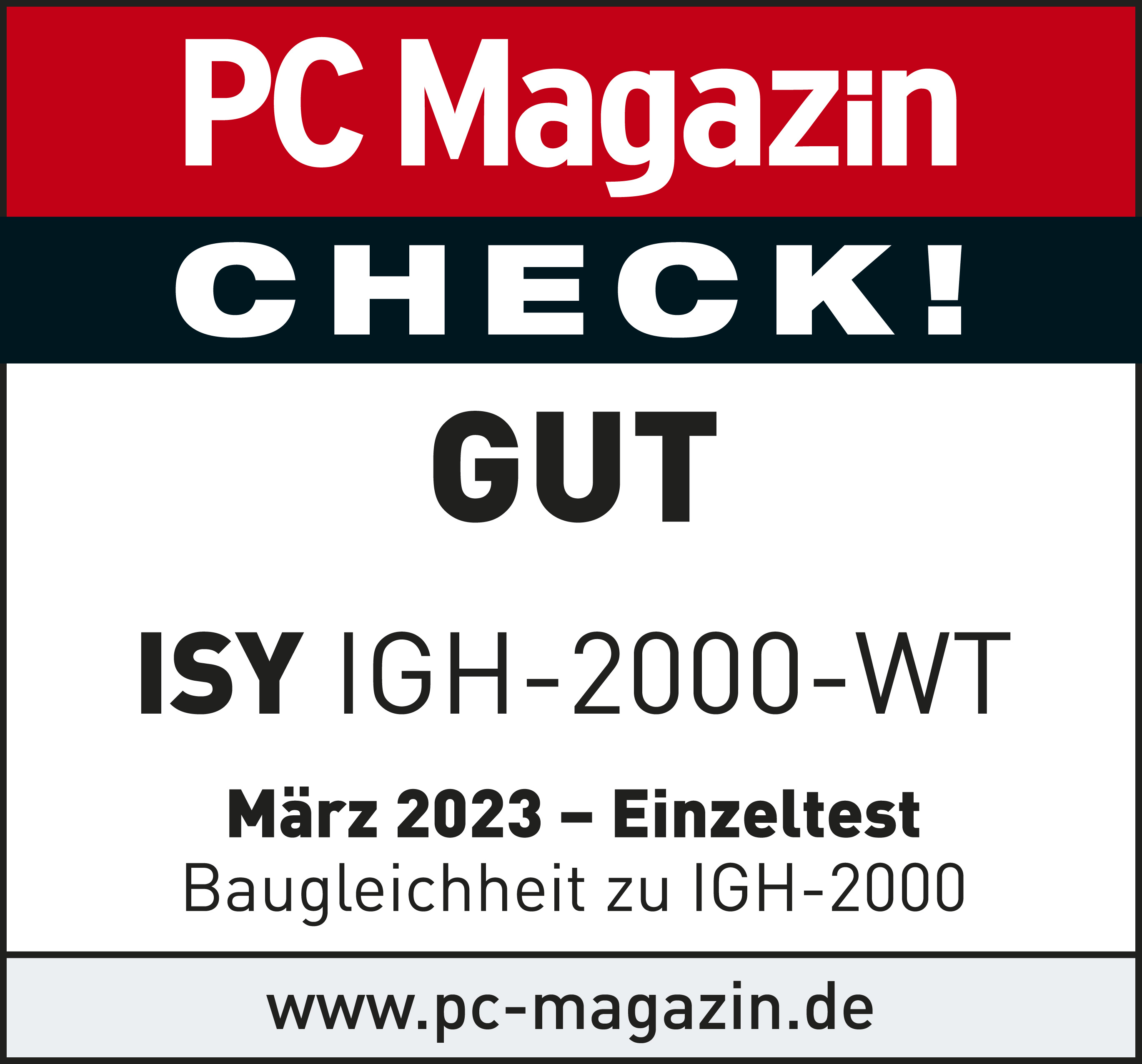 PC Magazin Check, ISY IGH-2000-WT, GUT. März 2023 Einzeltest. Weißer Hintergrund.