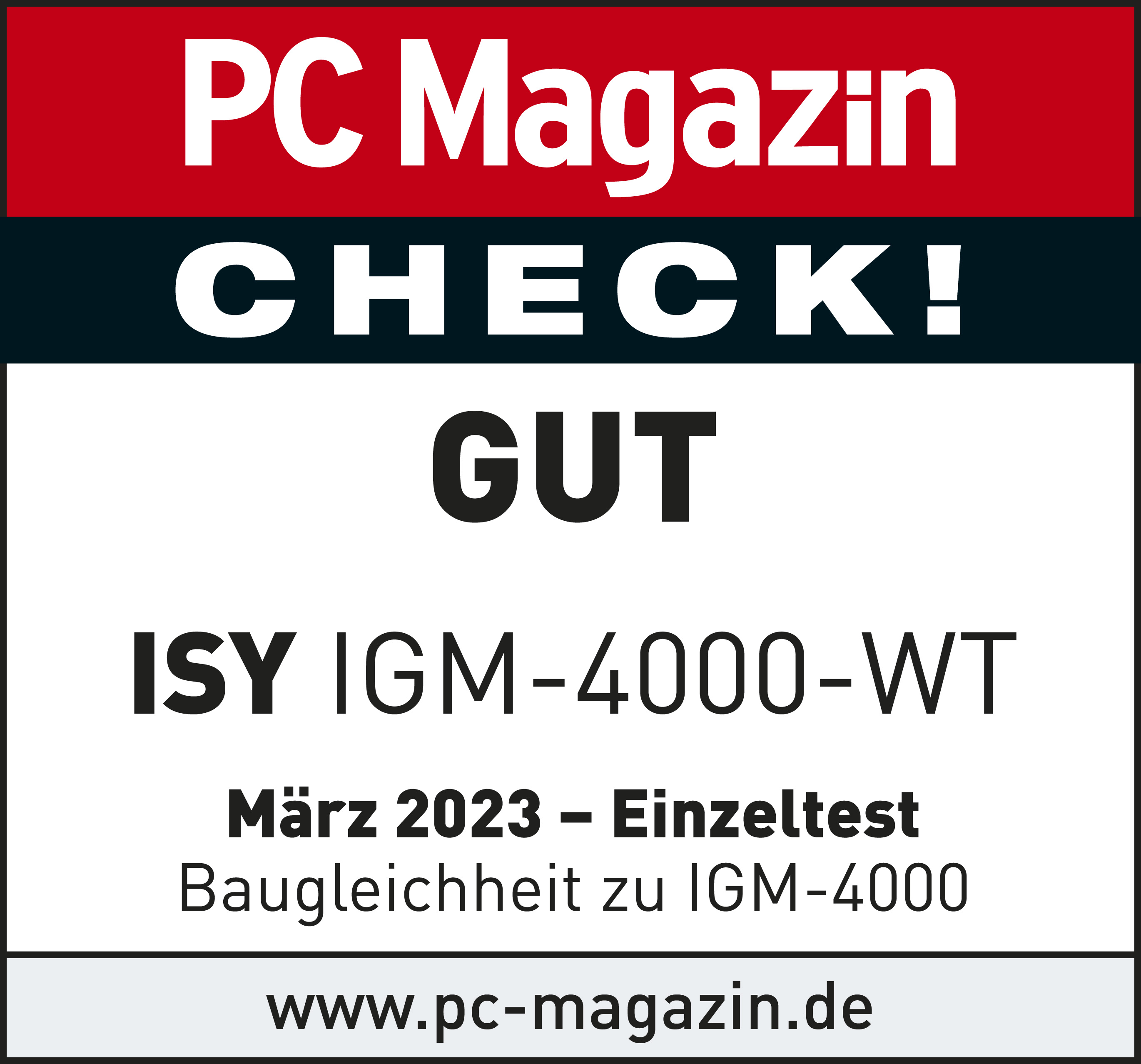 PC Magazin Check, ISY IGM-4000-WT, GUT. März 2023 Einzeltest. Weißer Hintergrund.