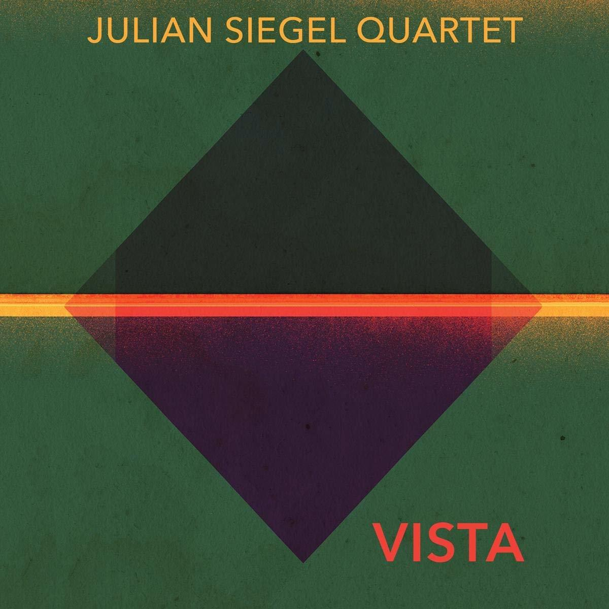 Julian Siegel Quartet - VISTA  - (LP + Download)