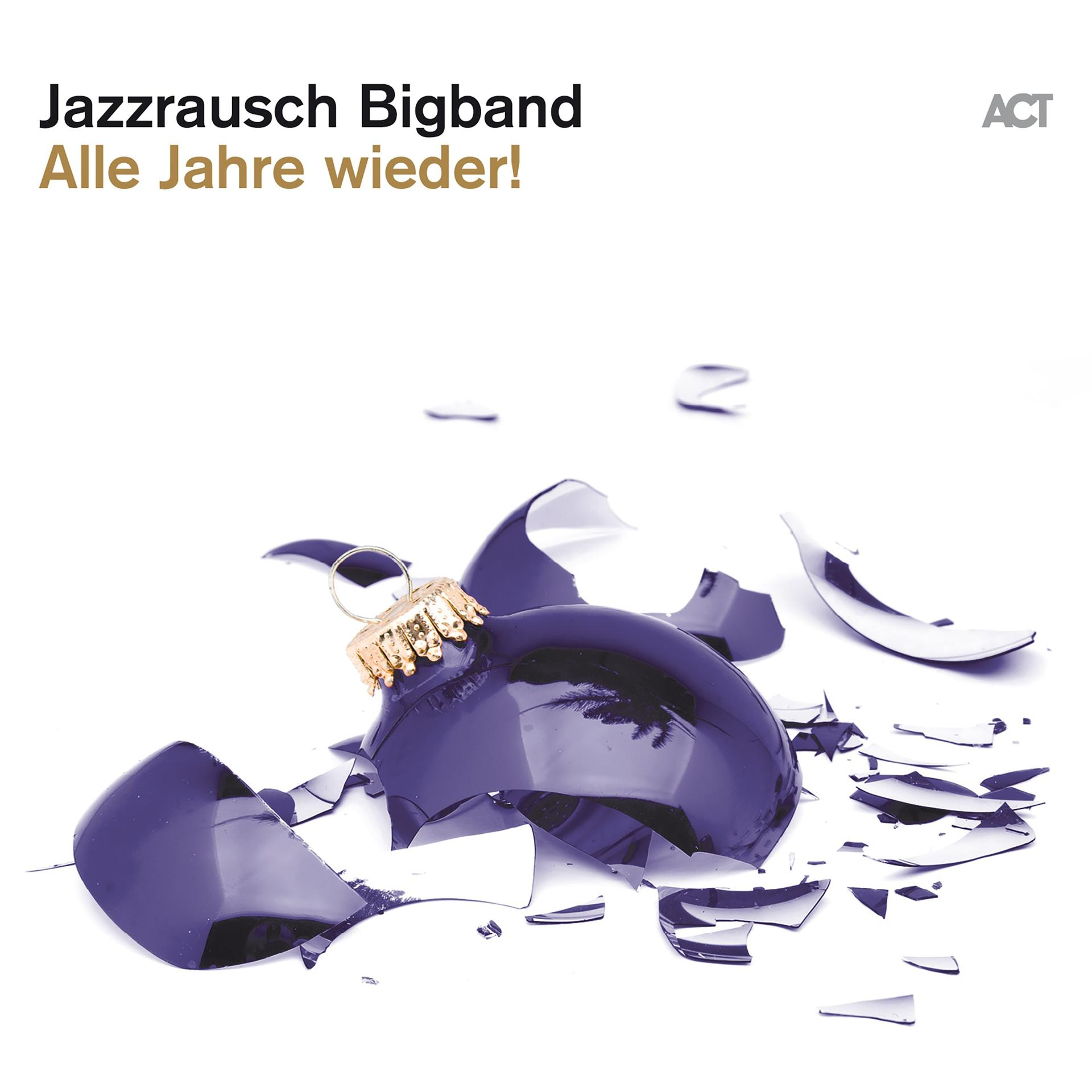 Jazzrausch Bigband - Alle Jahre wieder! (Digipak)  - (CD)