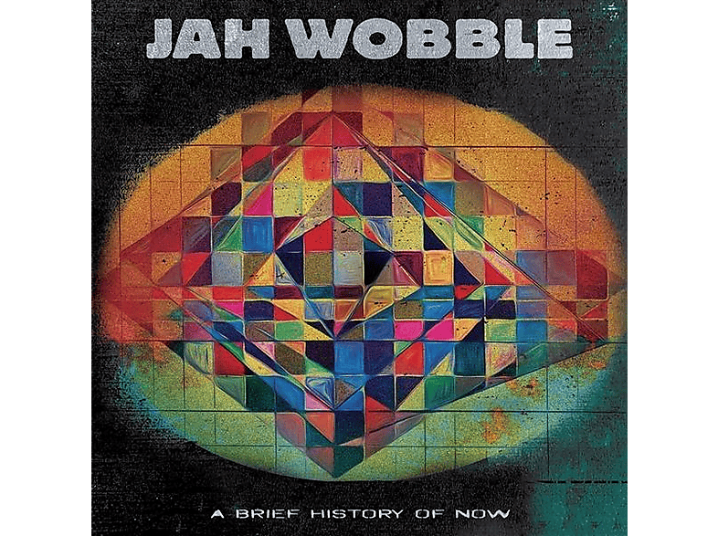 Jah Wobble – A Brief History Of Now – (CD)
