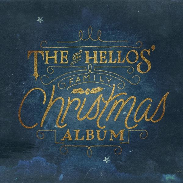 The Oh Hello\'s (CD) The - Christmas Hellos\' - Album Oh Family