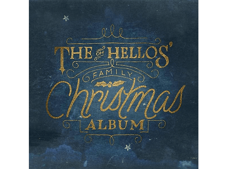 The Oh Hello\'s - The Christmas Oh Family Hellos\' (CD) Album 