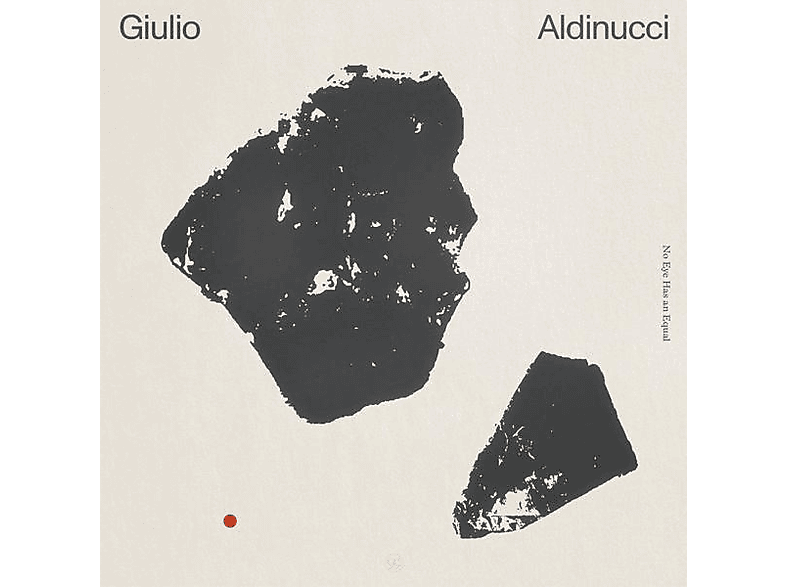 Giulio Aldinucci - No Has - Equal An (Vinyl) Eye