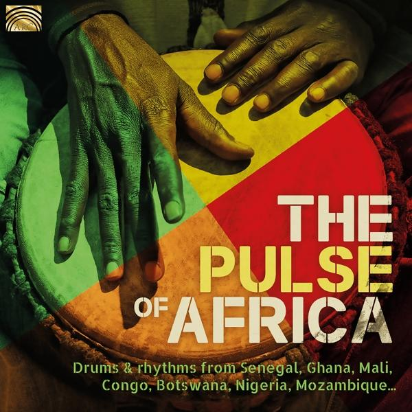 Albumcover: Hände halten eine Trommel mit Rot, Gelb und Grün. Text: "The Pulse of Africa".