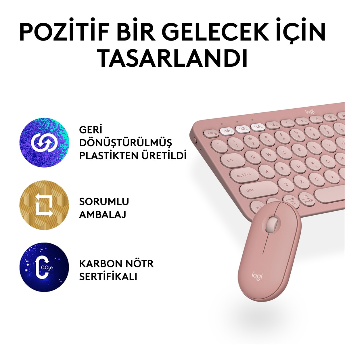 Pembe bir Logitech klavye ve fare seti. Türkçe metin, ürünün çevre dostu yapısını anlatıyor.