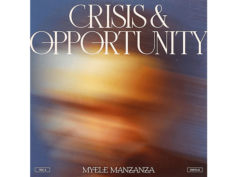 - Vol. (LP) Crisis - 4 - Opportunity (Vinyl) Manzanza Myele Meditations And
