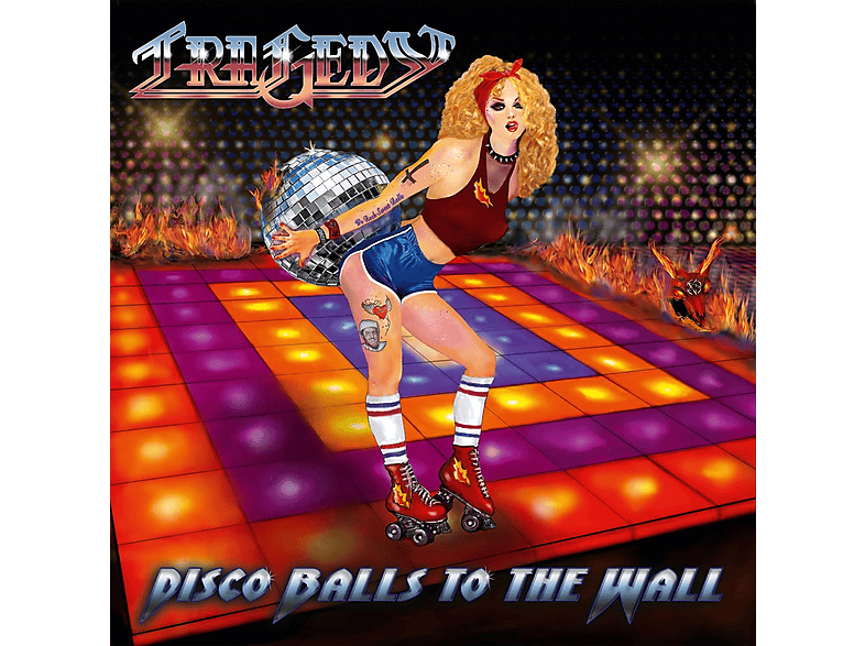 Tragedy - Disco Balls To The Wall (CD)