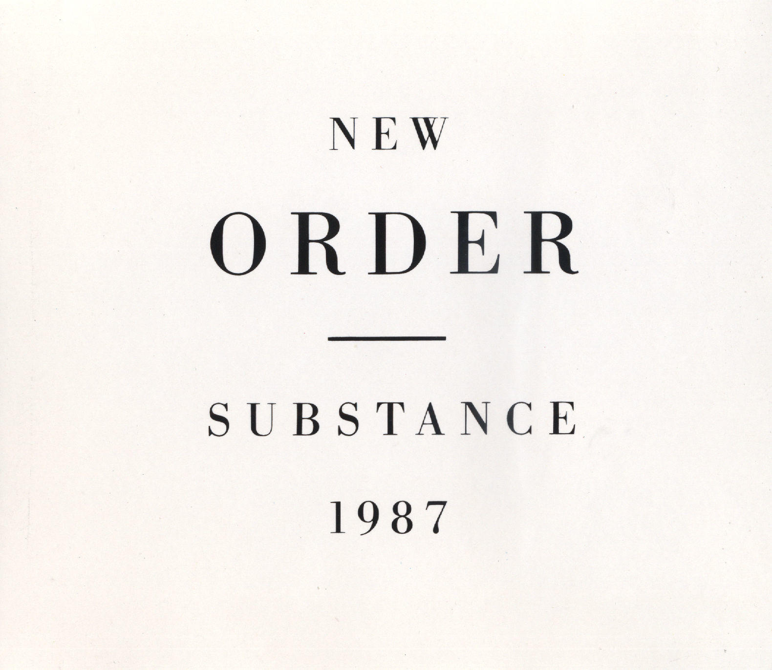 Album borító: New Order - Substance 1987. Fehér háttér, fekete szöveg.
