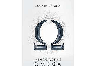 Majnik László - Mindörökké Omega