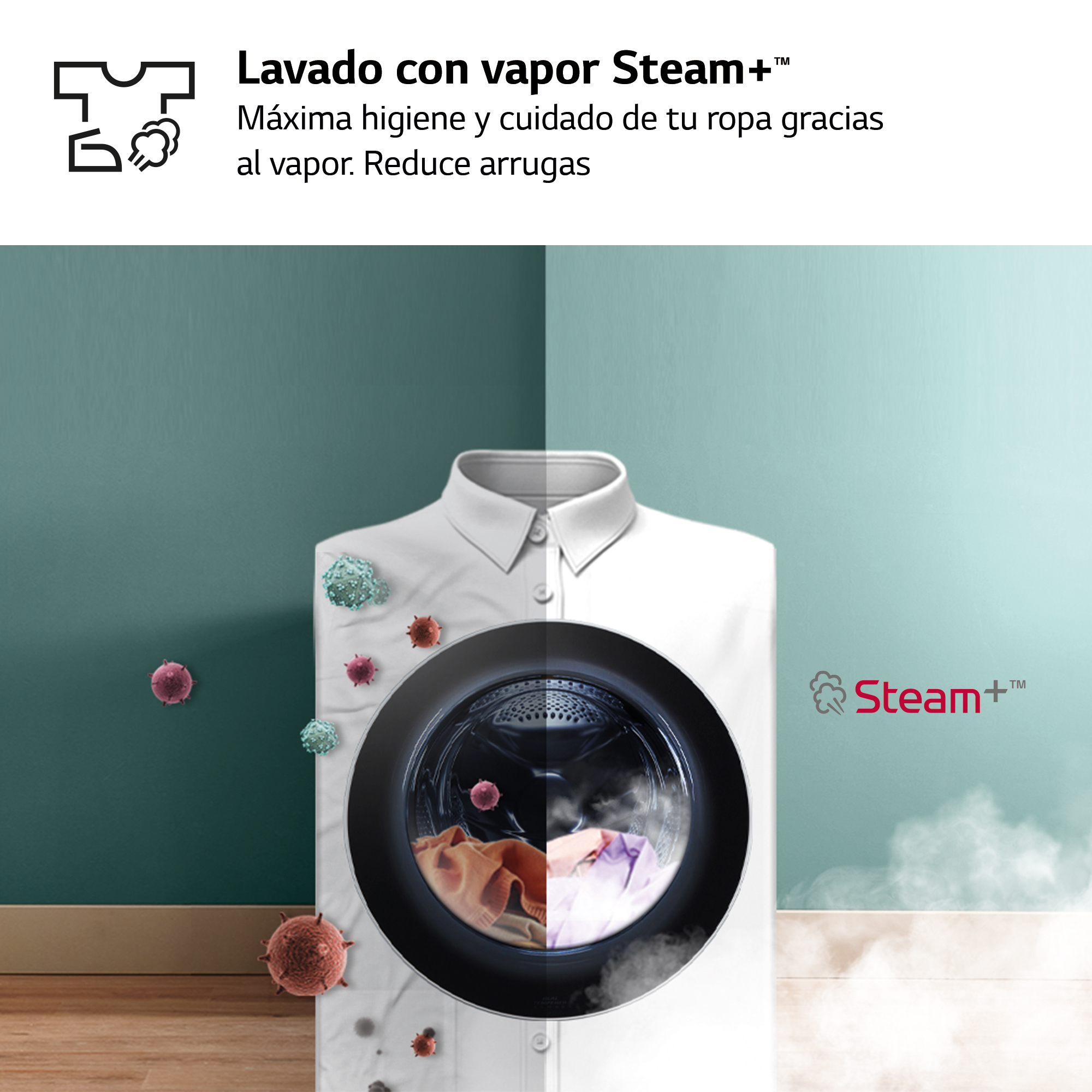Lavadora con camisa dentro, vapor subiendo. Texto: 'Steam+ Maxima higiene y cuidado'.