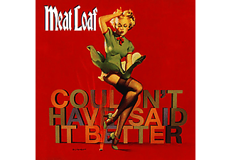 Meat Loaf - Couldn't Have Said It Better (CD)