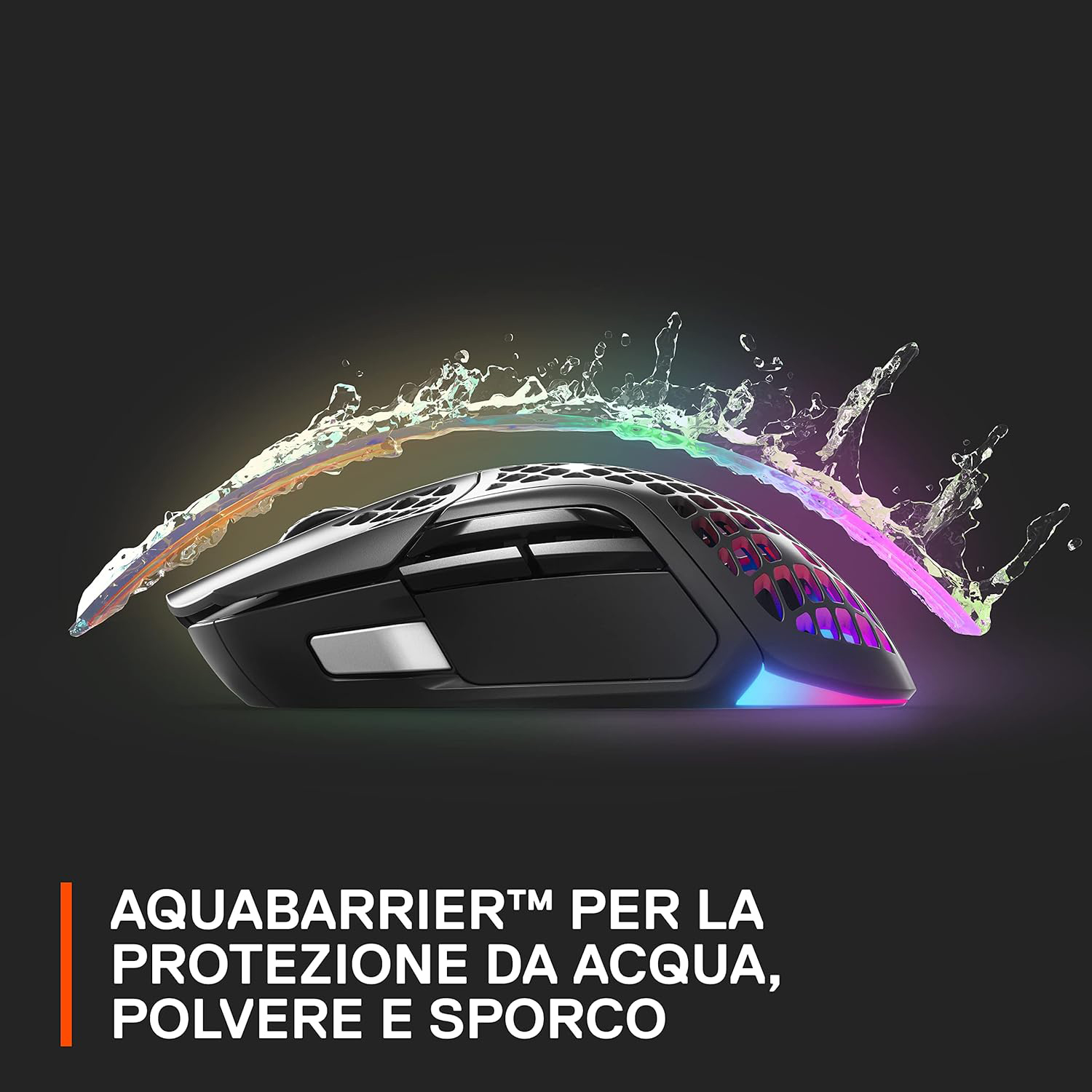Mouse da gaming nero con effetto splash d'acqua e testo: AQUABARRIER™ PER LA PROTEZIONE DA ACQUA, POLVERE E SPORCO.