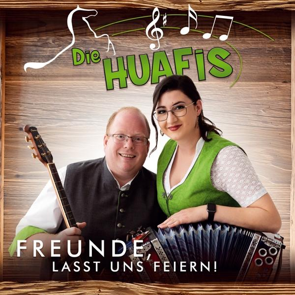 Huafis Freunde, uns feiern! (CD) - lasst - Die