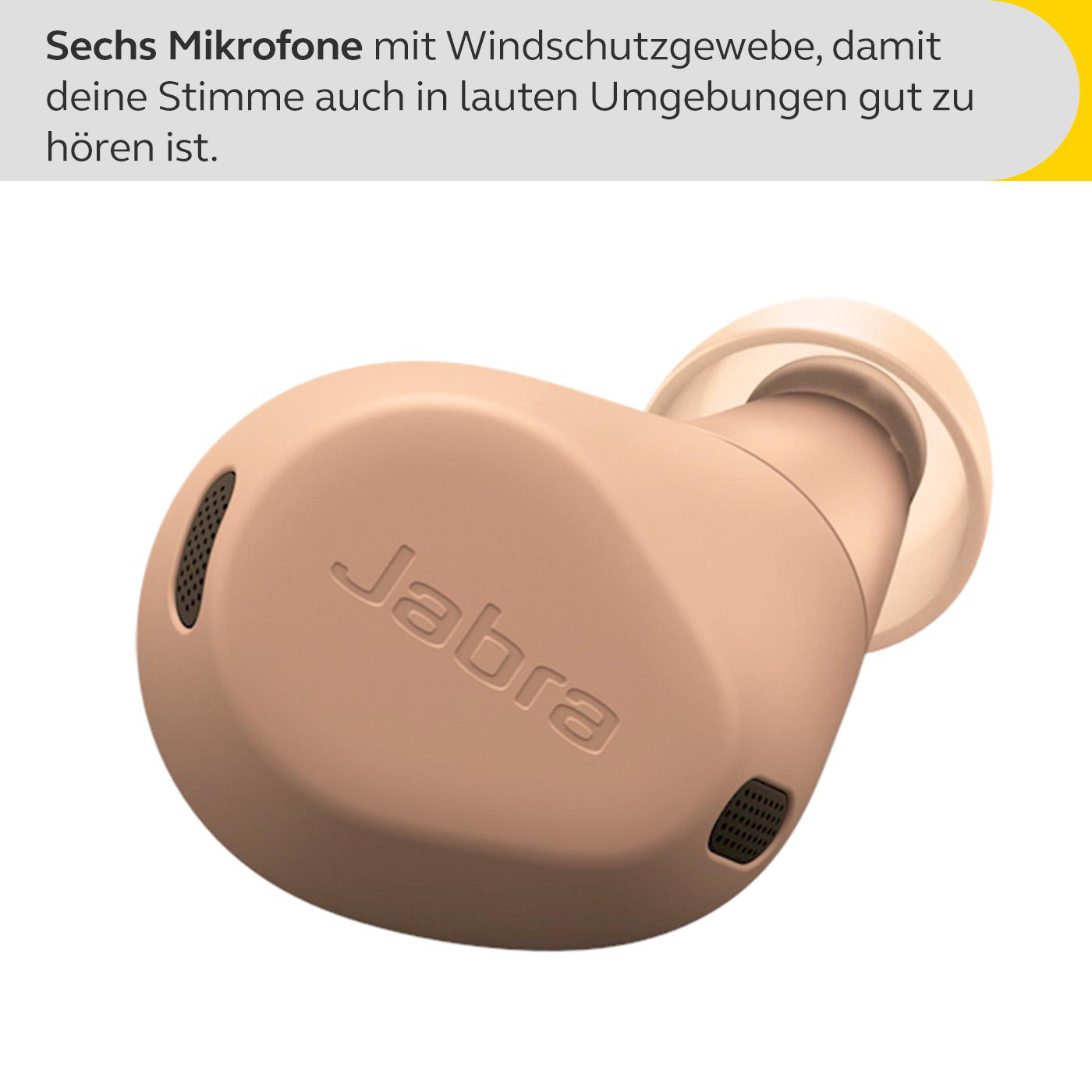 Ein einzelner Jabra-Ohrhörer. Es ist eine neutrale Farbe. Der Text hebt die sechs Mikrofone mit Windschutz hervor.