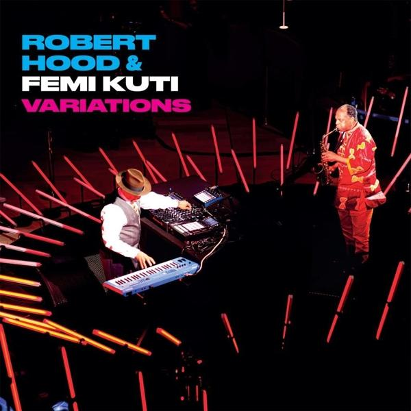 Hood, Robert (CD) Kuti, - Femi Variations - 