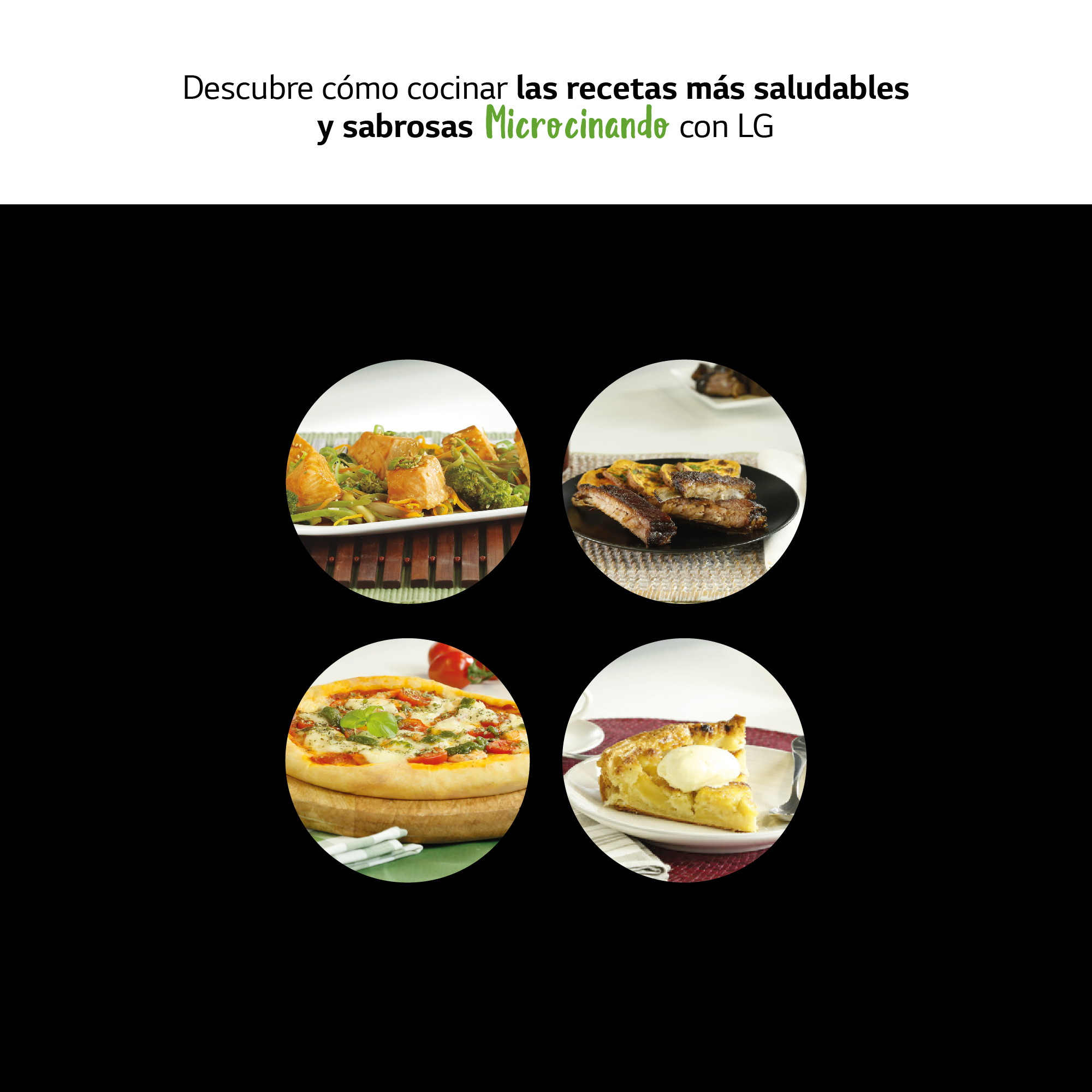 Cuatro imágenes circulares de comidas, pizza, pastel y alimentos a la parrilla, texto 'Microcinando con LG'.