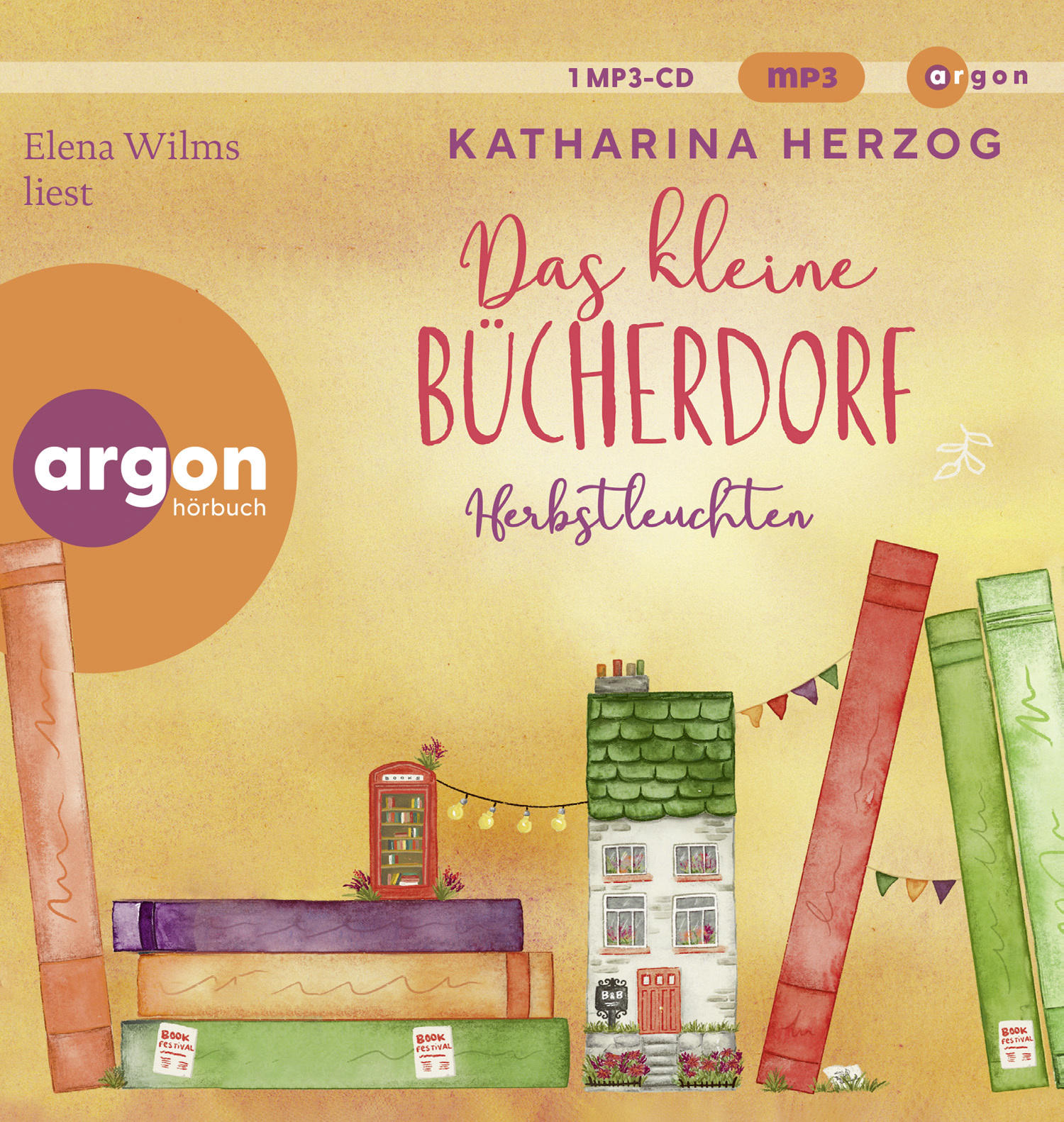 Herbstleuchten (MP3-CD) - Elena Wilms Bücherdorf: kleine - Das