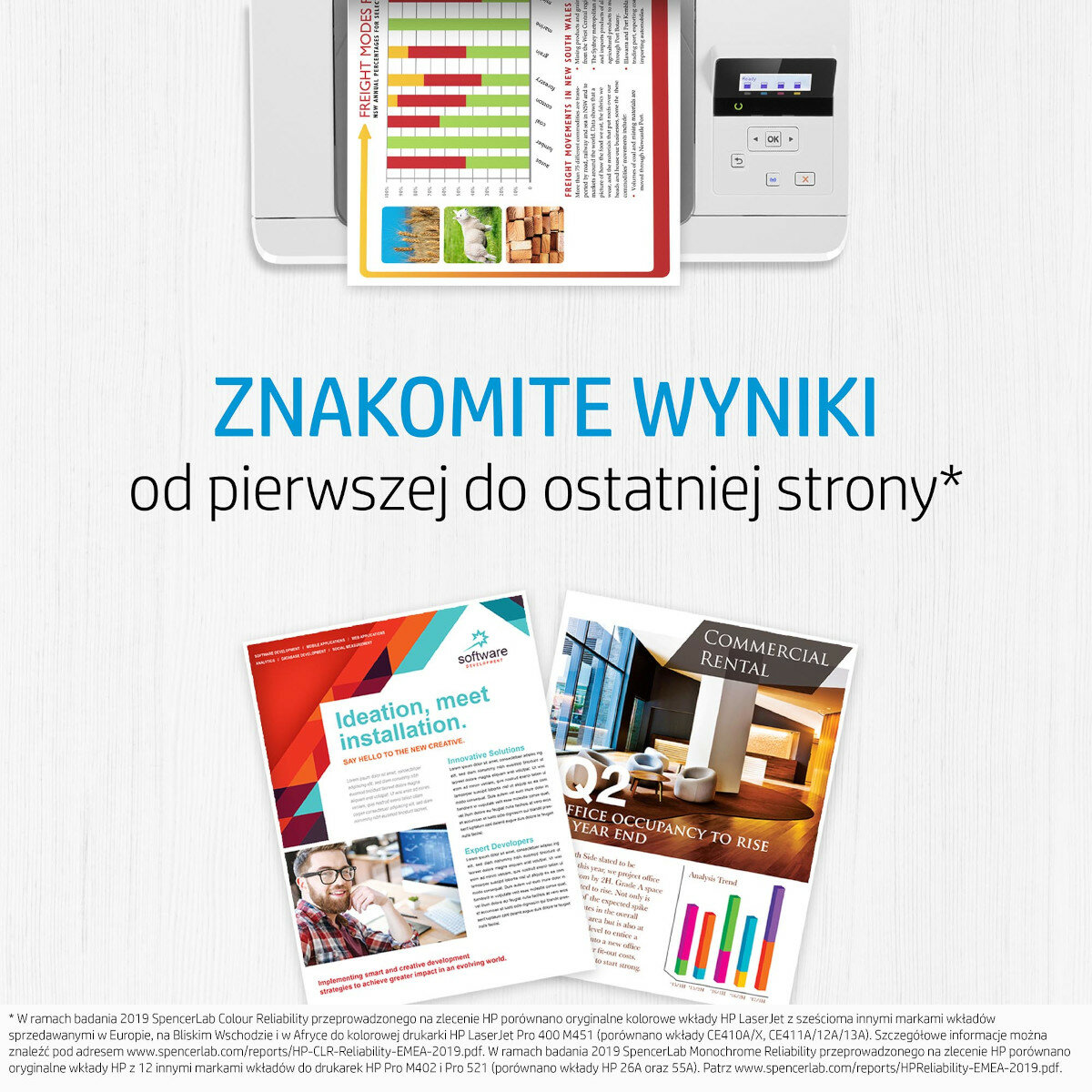 Drukarka drukuje dokumenty. Tekst: Doskonałe wyniki od pierwszej do ostatniej strony.