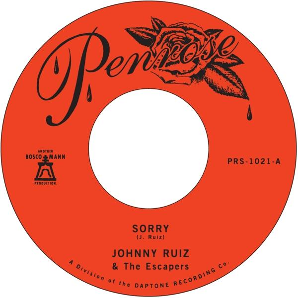 Ruiz,Johnny/Escapers,The - Sorry Girl b/w - (Vinyl) Prettiest