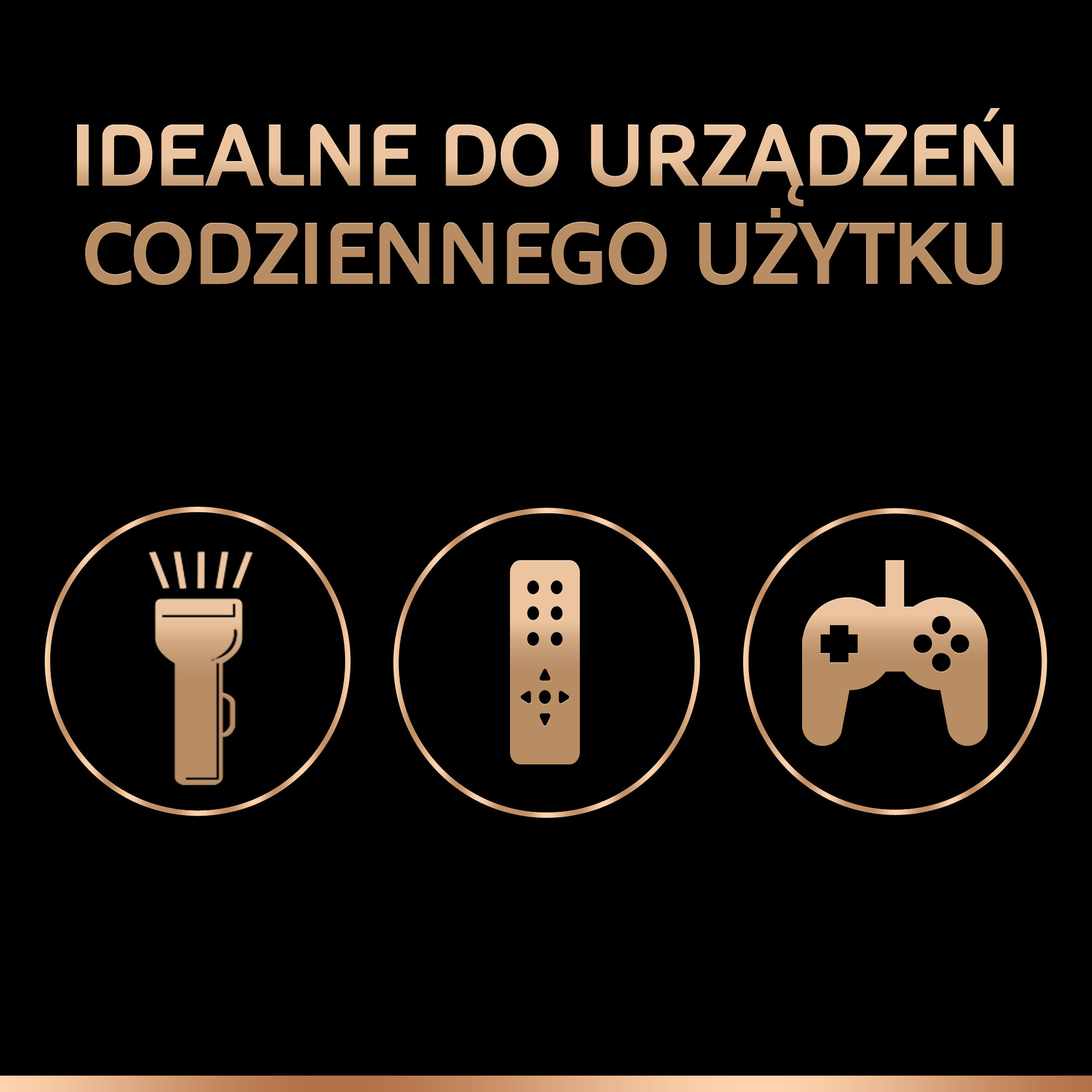 Ikony: latarka, pilot, kontroler gier. Tekst: Idealne do codziennego użytku.