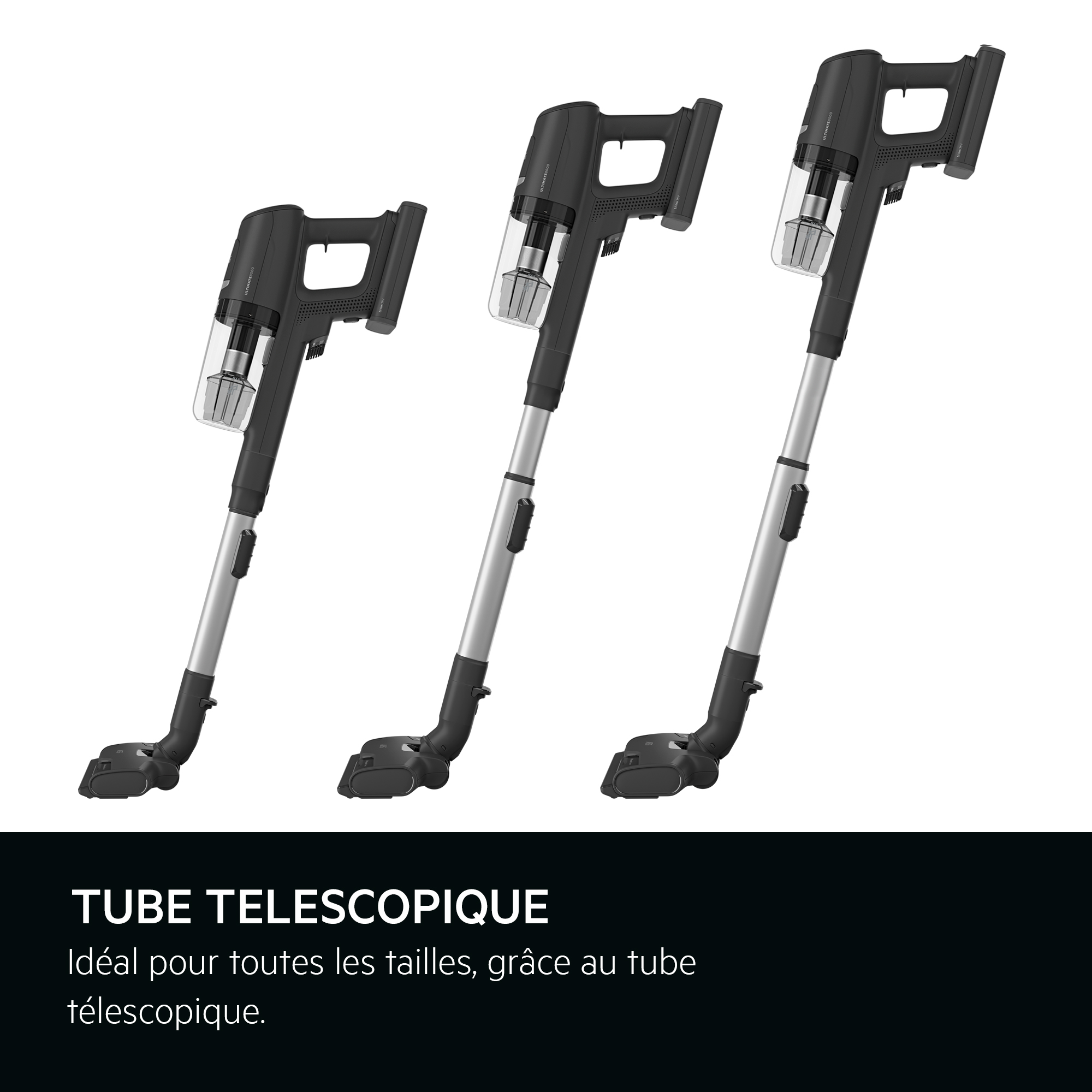 Trois aspirateurs sans fil noirs à différentes hauteurs, montrant le tube télescopique réglable.