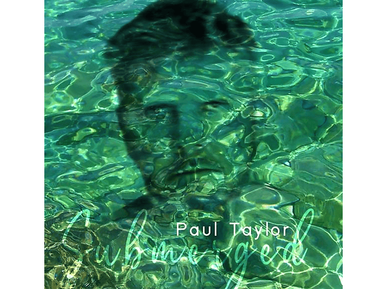 Paul - (CD) Taylor Submerged -