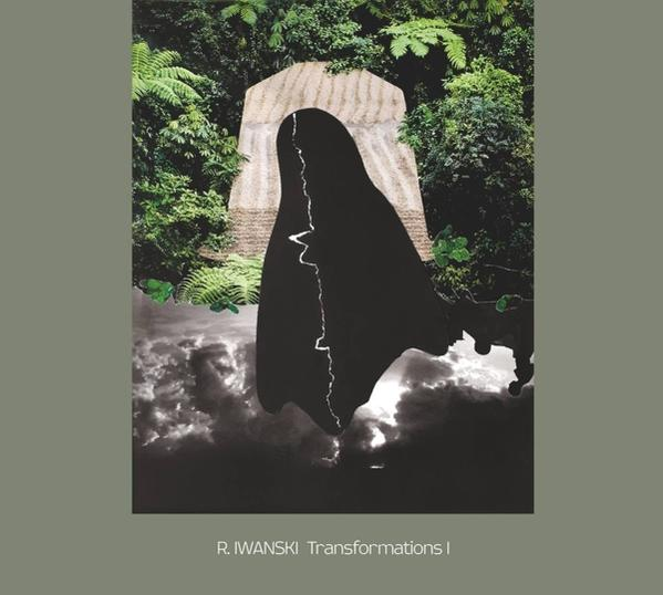 R. Iwanski - Transformations (CD) - I