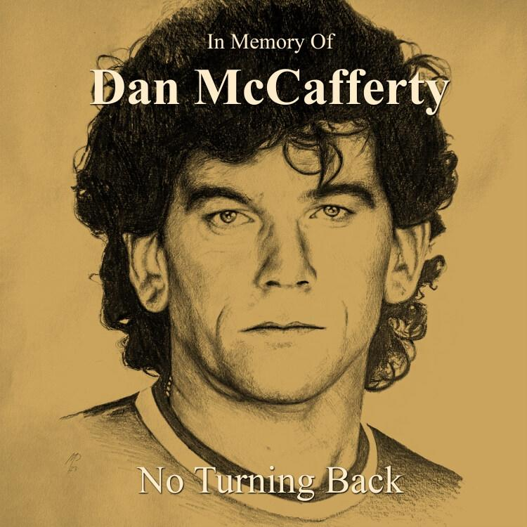 Bleistiftskizze von Dan McCafferty mit Text 'In Memory Of' und 'No Turning Back'.