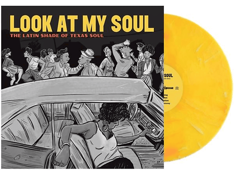 VARIOUS - Look At My Soul - The Latin Shade Of Texas Soul - (Vinyl)