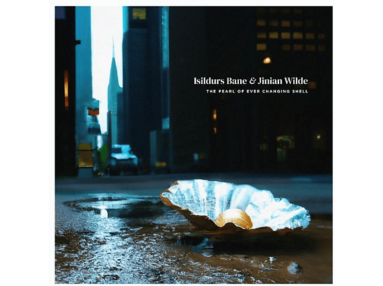 Isildurs Bane & Jinian Wilde - The Pearl of Ever Changing Shell  - (Vinyl)