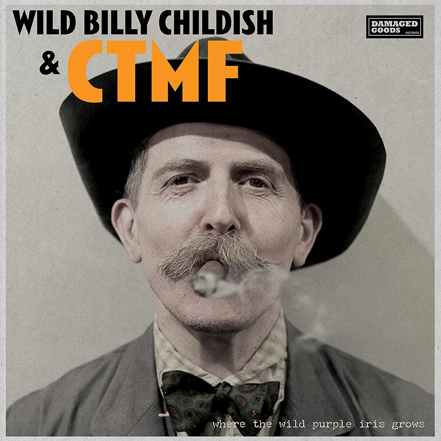 Wild Billy Childish & CTMF Where Iris Wild Grows - (CD) Purple - The
