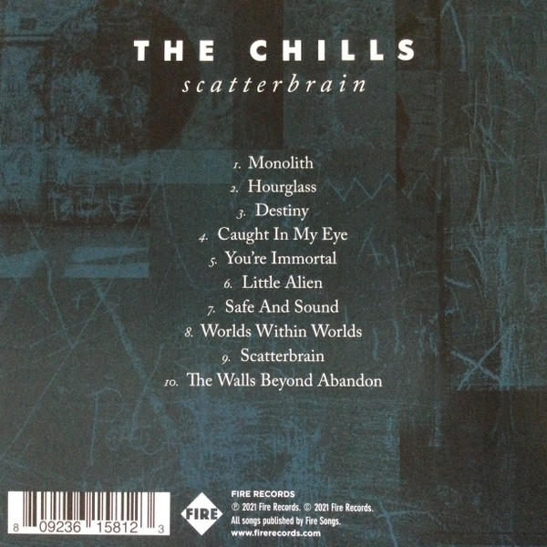 Die Rückseite einer CD-Hülle: The Chills, scatterbrain, mit einer Titelliste und dem Fire Records-Logo.